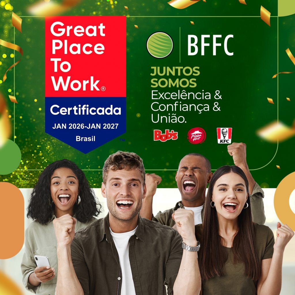 BFFC, detentora da marca Bob’s, recebe selo GPTW pela 8ª vez com 83% de aprovação interna